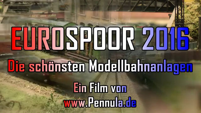 Modellbahnausstellung Eurospoor - Die schönsten Modellbahnanlagen in Europa