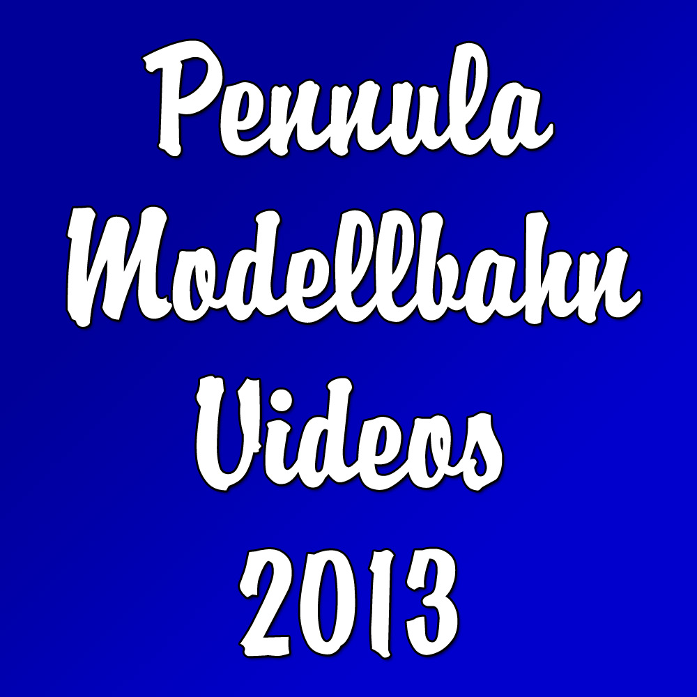 Die besten Modellbahn-Videos 2013