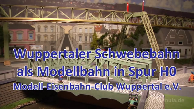 Das beste Modell der Wuppertaler Schwebebahn im Maßstab Spur H0