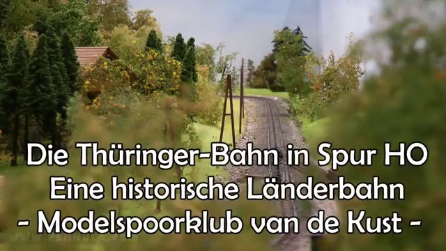 Die Thüringer-Bahn in Spur H0 - Eine Länderbahn vom Eisenbahnclub Modelspoorklub van de Kust