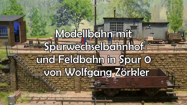 Modellbahn mit Spurwechselbahnhof Reichelsheim und Feldbahn in Spur 0 von Wolfgang Zörkler