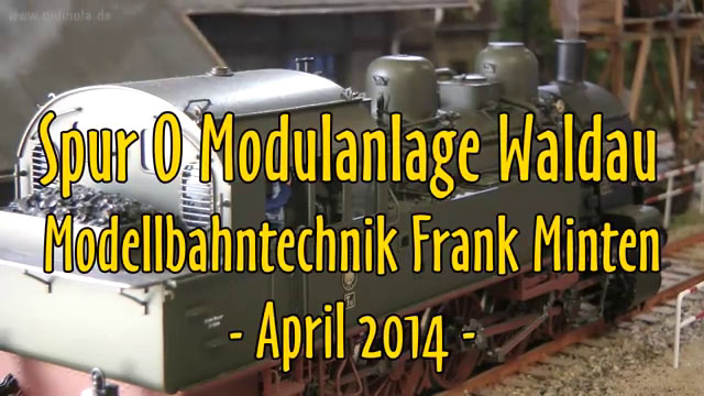Modellbahn Spur 0 Nebenbahnhof Waldau Modulanlage von Frank Minten