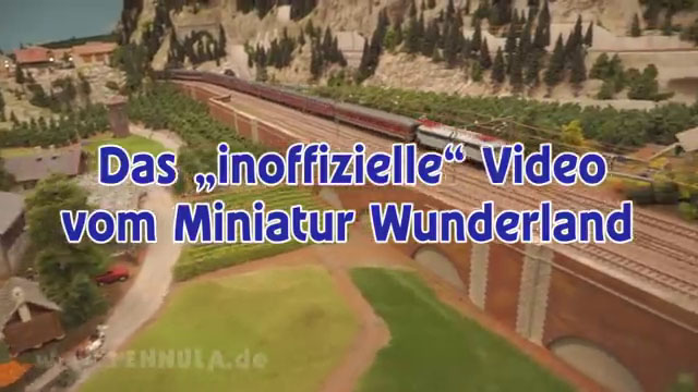 Modelleisenbahn Hamburg - Das inoffizielle Video vom Miniatur Wunderland von Pennula