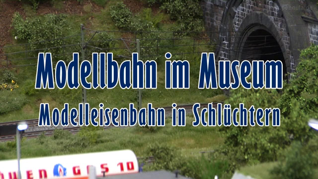 Modelleisenbahn im Museum Schlüchtern