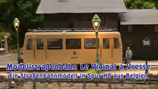 Modellstraßenbahn Le Vicinal á Vresse - Ein Straßenbahnmodell in Spur H0 aus Belgien