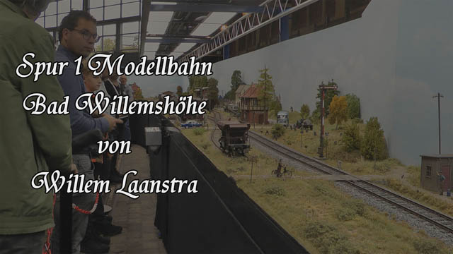 Spur 1 Modellbahn Bad Willemshöhe von Willem Laanstra mit Dampfloks und Dieselloks