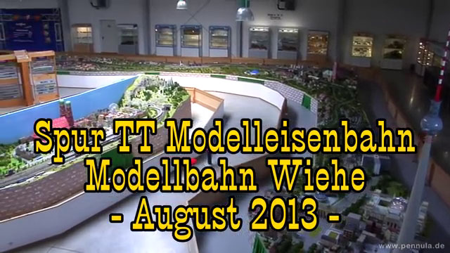 Die größte Spur TT Modelleisenbahn bei der Modellbahn Wiehe